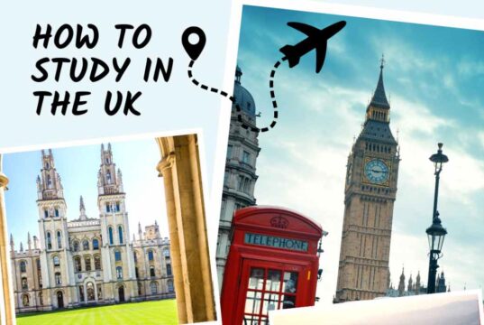 How to Study in the UK: Everything You Need to Know to Apply to UK Universities How to Study in the UK